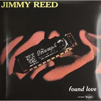 Zahraniční hudba LP Jimmy Reed: Found Love 2014