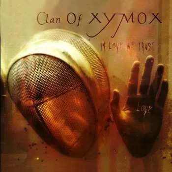 Zahraniční hudba CD Clan Of Xymox: In Love We Trust 2009