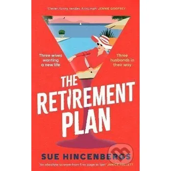 Retirement Plan - Sue Hincenbergs Little, Brown Book Group