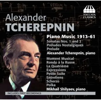 Zahraniční hudba CD Alexander Tcherepnin: Piano Music 1913-61 2013