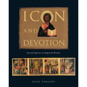 Icon and Devotion - Tarasov, Oleg