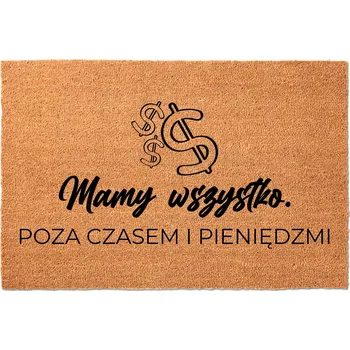 Rohožka KOKOSOVÁ ROHOŽKA 40X60 BÉŽOVÁ KE DVEŘÍM NÁPIS NEMÁME ČAS ANI PENÍZE