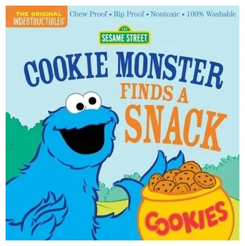 První čtění Indestructibles: Sesame Street: Cookie Monster Finds a Snack - Street, Sesame; Pixton, Amy