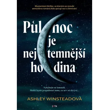 Půlnoc je nejtemnější hodina - Ashley Winsteadová