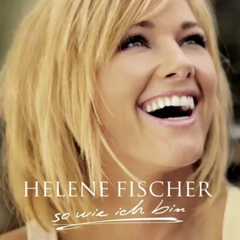 Zahraniční hudba CD So Wie Ich Bin Helene Fischer