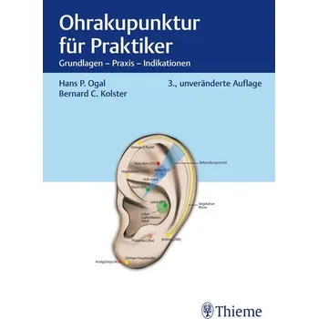 Ohrakupunktur für Praktiker - Ogal, Hans P. [DE] (2025, Firma, Georg Thieme Verlag)