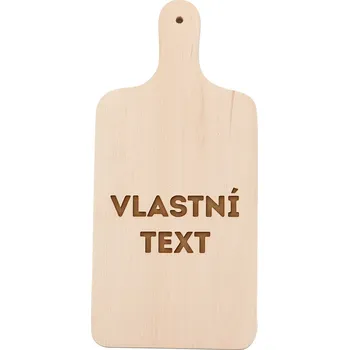 Kuchyňské prkénko Dřevia Dárkové dřevěné prkénko na krájení - Vlastní text