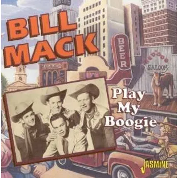 Zahraniční hudba CD Bill Mack: Play My Boogie 2010