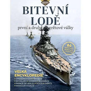 Bitevní lodě první a druhé světové…