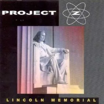 Zahraniční hudba CD Project Z: Lincoln Memorial 2005