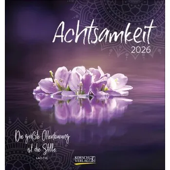 Achtsamkeit 2026 - Korsch Verlag [DE] (2025, Kalendář, Korsch Verlag GmbH)