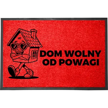Rohožka VSTUPNÍ ROHOŽKA 40X60 ČERVENÁ POD DVEŘE S HUMORNÝM NÁPIS DŮM BEZ VÁŽNOSTI