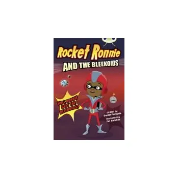 Cizí jazyk Bug Club Independent Fiction Year 4 Rocket Ronnie and the Bleekoids - Postgate, Daniel
