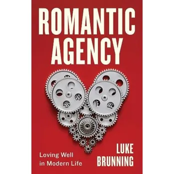 Cizojazyčná kniha Romantic Agency - Brunning, Luke (University of Leeds)