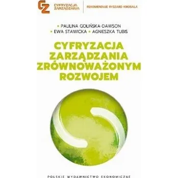 Cyfryzacja zarządzania zrównoważonym rozwojem - Ewa Stawicka