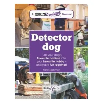 Detector Dog - Dipcabt, Pam Mackinnon Ba