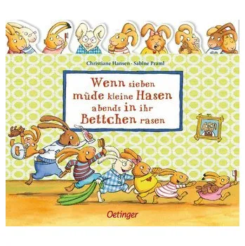 První čtění Wenn sieben müde kleine Hasen abends in ihr Bettchen rasen - Praml, Sabine