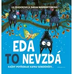 Eda to nevzdá: Každý potřebuje kapku…