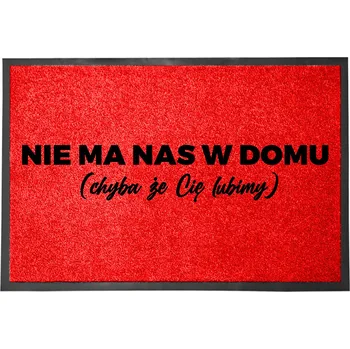 VSTUPNÍ ROHOŽKA 40X60 ČERVENÁ NÁPIS "NEJSME TU" (ledaže bychom tě měli rádi)