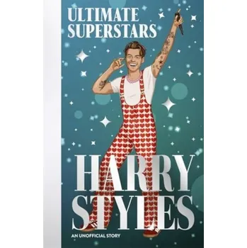 Cizojazyčná kniha Ultimate Superstars: Harry Styles - Whitehead, Dan
