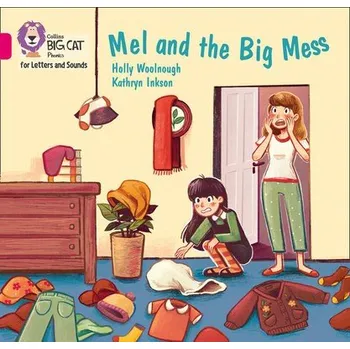 Učebnice Mel and the Big Mess - Woolnough, Holly