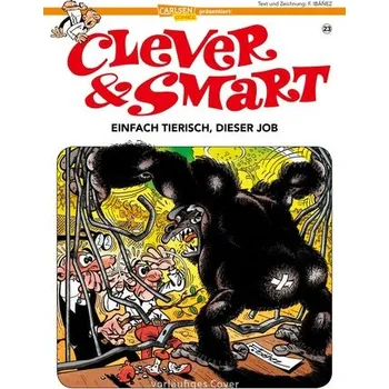 Komiks pro dospělé Clever und Smart 23: Einfach tierisch, dieser Job - Ibáñez, Francisco