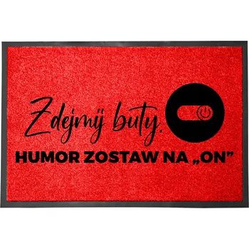 Rohožka VSTUPNÍ ROHOŽKA 40X60 ČERVENÁ HUMOR NÁPIS BOTY FOTOGRAFIE, HUMOR ZAPNUTÍ