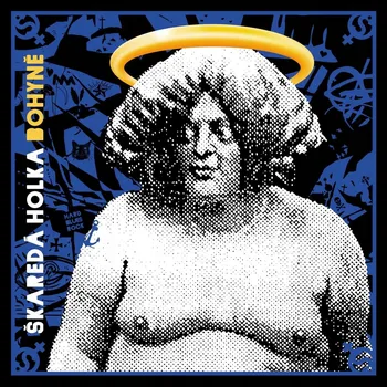 Zahraniční hudba Škaredá Holka: Bohyně - Vinyl (LP)