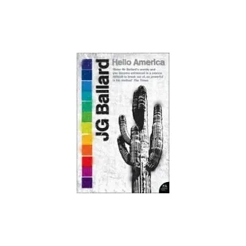 Učebnice Hello America - Ballard, J. G.