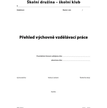 Tiskopis Přehled výchovně vzdělávací práce pro školní družiny a kluby A4 / 56 str.