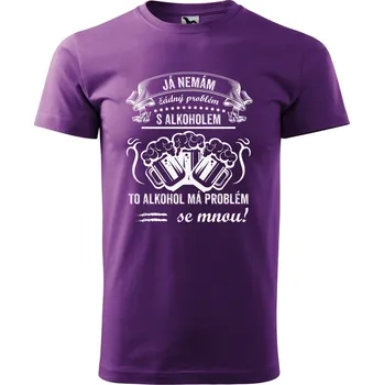 Pánské tričko DOBRÝ TRIKO Pánské tričko s potiskem Nemám problém Velikost: S, Barva: Fialová