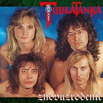Znovuzrodenie - Tublatanka