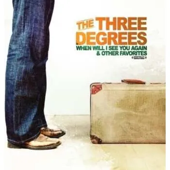 Zahraniční hudba CD The Three Degrees: When Will I See You Again 2013