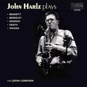 Zahraniční hudba CD John Lenehan: John Harle Plays 2004