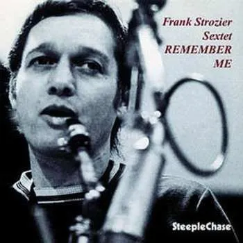 Zahraniční hudba CD Frank Strozier Sextet: Remember Me 2011
