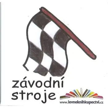 Pohádka Závodní stroje - dětské leporelo - Václav Baloun