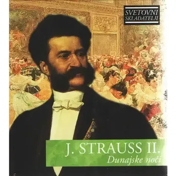 Česká hudba J. Strauss II. - Dunajské noči - CD