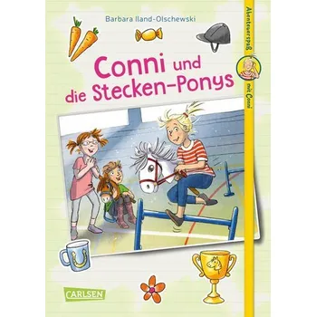 Abenteuerspaß mit Conni 4: Conni und die Stecken-Ponys - Iland-Olschewski, Barbara