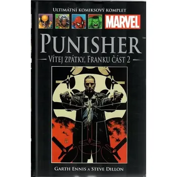 Ultimátní komiksový komplet H17 PUNISHER - VÍTEJ ZPÁTKY, FRANKU - ČÁST DRUHÁ