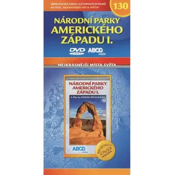 Nejkrásnější místa světa 130 - Národní parky amerického západu I. - DVD