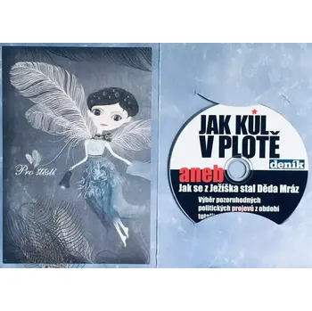 Česká hudba Jak kůl v plotě aneb Jak se z Ježíška stal Děda Mráz - CD /dárkový obal/