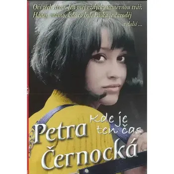 Česká hudba Petra Černocká: Kde je ten čas - CD