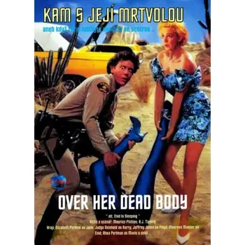 DVD film Kam s její mrtvolou / Over Her Dead Body - DVD /pošetka/