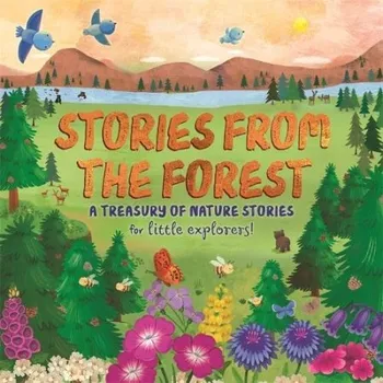 Cizojazyčná kniha Stories from the Forest - Autumn Publishing