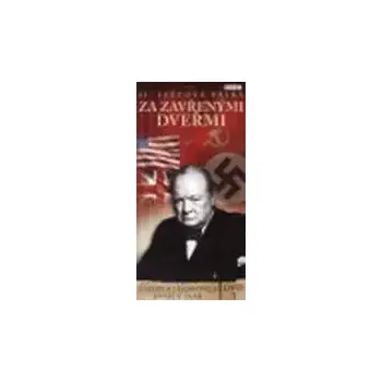 DVD film Za zavřenými dveřmi 3 - Stalin a Churchill tváří v tvář - DVD
