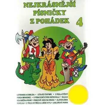 Česká hudba Nejkrásnější písničky z pohádek 4 - CD