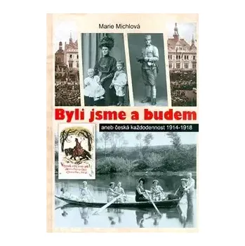 Byli jsme a budem - Marie Michlová