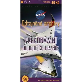 DVD film Odtajněné archivy - Překonávání budoucích hranic - DVD