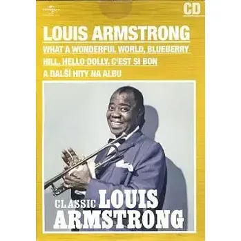 Česká hudba Louis Armstrong - Classic - CD /pošetka/