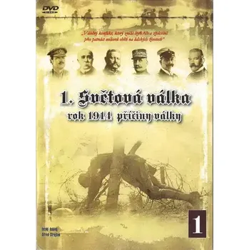 1.Světová válka díl 1- rok 1914 příčiny války - DVD